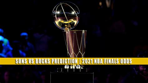 Suns vs. Bucks Series Odds for 2021 N.